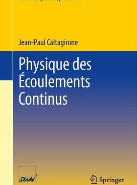 【预订】Physique Des Ecoulements Continus