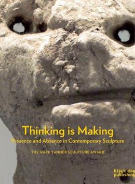 【预售】Thinking Is Making: Presence and Absence in