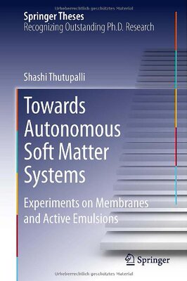 【预订】Towards Autonomous Soft Matter Systems