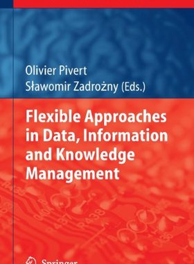 【预订】Flexible Approaches in Data, Informa...