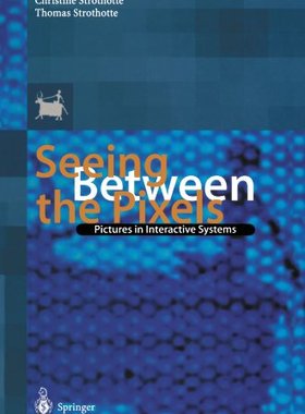 【预订】Seeing Between the Pixels: Pictures ...