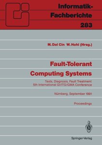 【预订】Fault-Tolerant Computing Systems: Te...