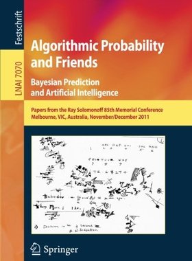 【预订】Algorithmic Probability and Friends....