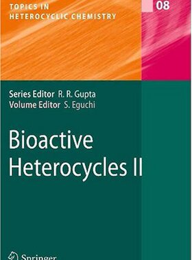 【预订】Bioactive Heterocycles II