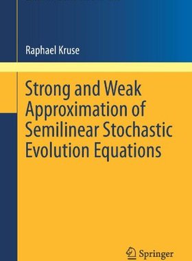 【预订】Strong and Weak Approximation of Sem...
