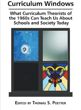 【预售】Curriculum Windows: What Curriculum Theorists ...