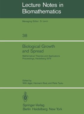 【预订】Biological Growth and Spread: Mathem...