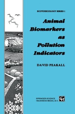 【预订】Animal Biomarkers as Pollution Indicators