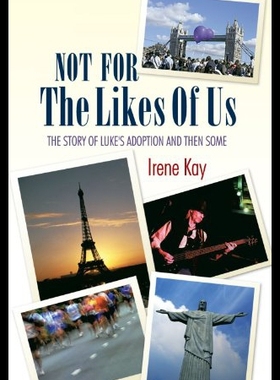 【预售】Not for the Likes of Us: The Story of Luke's Adop