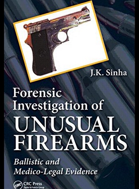 【预售】Forensic Investigation of Unusual Firearms: Balli