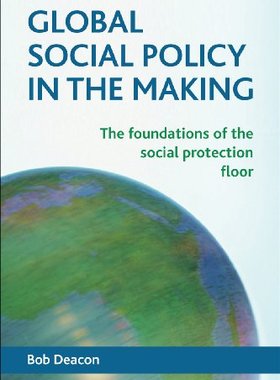【预售】Global Social Policy in the Making: The Foundatio...