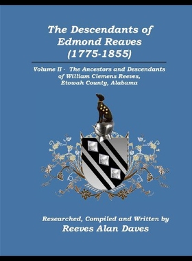 【预售】The Descendants of Edmond Reaves (1775-1855)