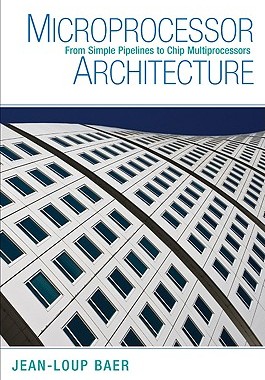 【预售】Microprocessor Architecture: From Simple Pipeli