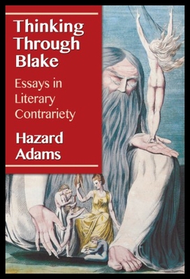【预售】Thinking Through Blake: Essays in Literary Contra