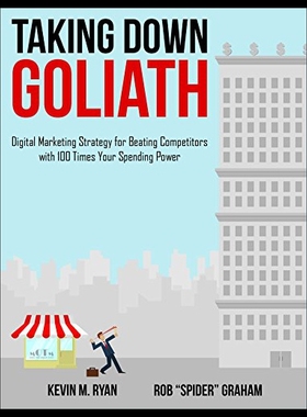 【预售】Taking Down Goliath: The Digital Marketing Strate
