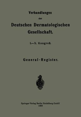 【预订】Verhandlungen Der Deutschen Dermatol...
