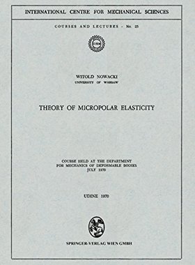 【预订】Theory of Micropolar Elasticity: Cou...
