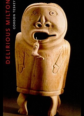 【预售】Delirious Milton: The Fate of the Poet in Moderni