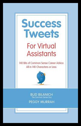 【预售】Success Tweets for Virtual Assistants: 140 Bits o