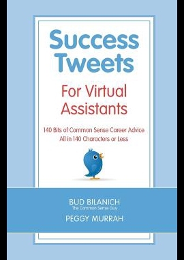【预售】Success Tweets for Virtual Assistants: 140 Bits o