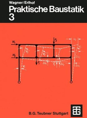 【预售】Praktische Baustatik: Teil 3