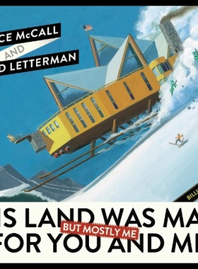 【预售】This Land Was Made for You and Me (But Mostly Me)