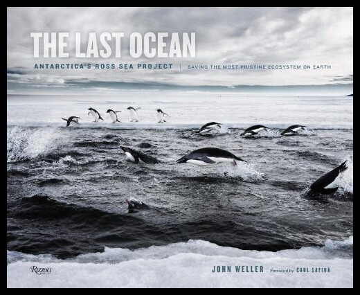 【预售】The Last Ocean: Antarctica's Ross Sea Project: Sa