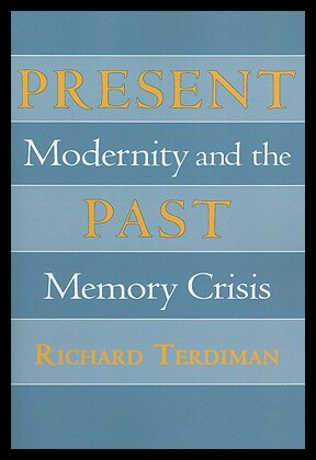 【预售】Present Past: Modernity and the Memory Crisis