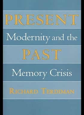 【预售】Present Past: Modernity and the Memory Crisis