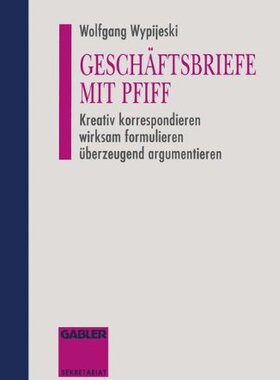 【预售】Geschaftsbriefe Mit Pfiff: Kreativ Korrespondi...