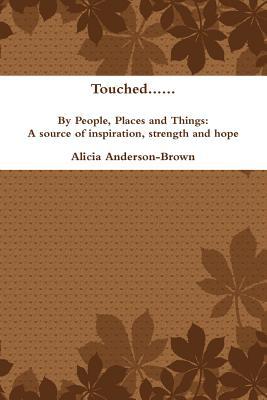 【预售】Touched......by People, Places and Things: A Sour...