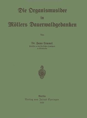 【预订】Die Organismusidee in Mollers Dauerw...