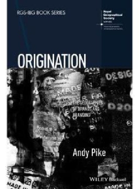 【预订】Origination - the Geographies of Bra...