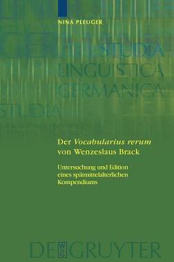 【预售】Der 'Vocabularius Rerum' Von Wenzeslaus Brack:...