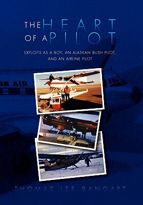 【预售】The Heart of a Pilot