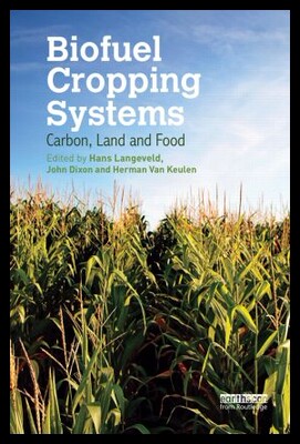 【预售】Biofuel Cropping Systems: Carbon, Land