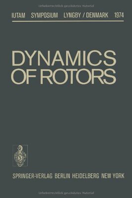 【预订】Dynamics of Rotors: Symposium Lyngby...