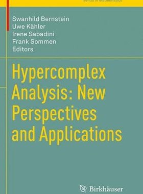【预订】Hypercomplex Analysis: New Perspecti...