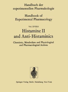 【预订】Histamine II and Anti-Histaminics: C...