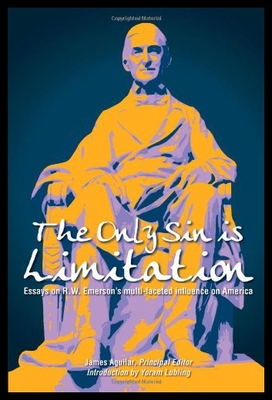 【预售】The Only Sin Is Limitation: Essays on R.W. Emerso