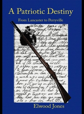 【预售】A Patriotic Destiny: From Lancaster to Perryville