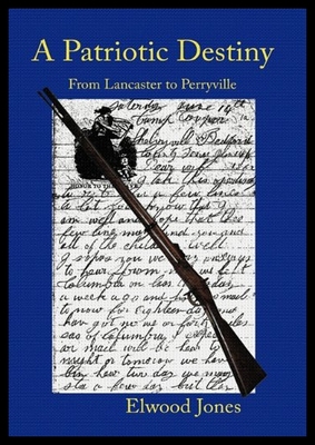 【预售】A Patriotic Destiny: From Lancaster to Perryville