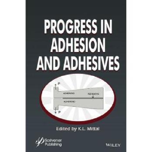【预订】Progress in Adhesion and Adhesives