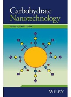 【预订】Carbohydrate Nanotechnology