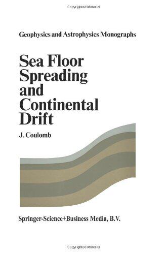 【预订】Sea Floor Spreading and Continental Drift