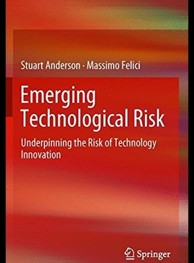 【预售】Emerging Technological Risk: Underpinning the Ris