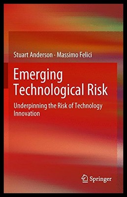 【预售】Emerging Technological Risk: Underpinning the Ris