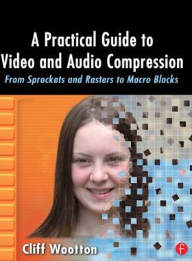 【预售】A Practical Guide to Video and Audio Compressio