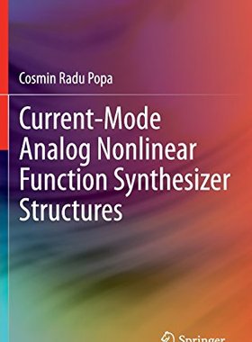 【预订】Current-Mode Analog Nonlinear Functi...