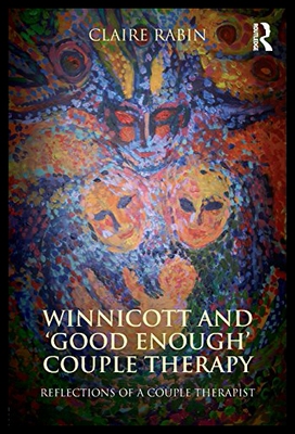 【预售】Winnicott and 'Good Enough' Couple Therapy: Refle